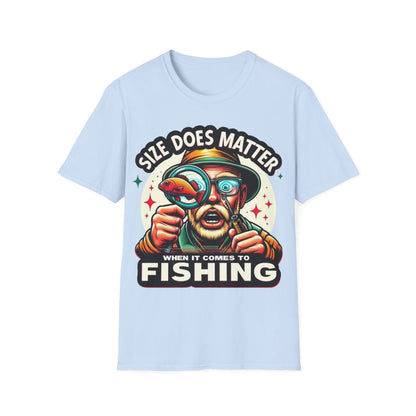 Size Does Matter When It Comes To Fishing T-Shirt