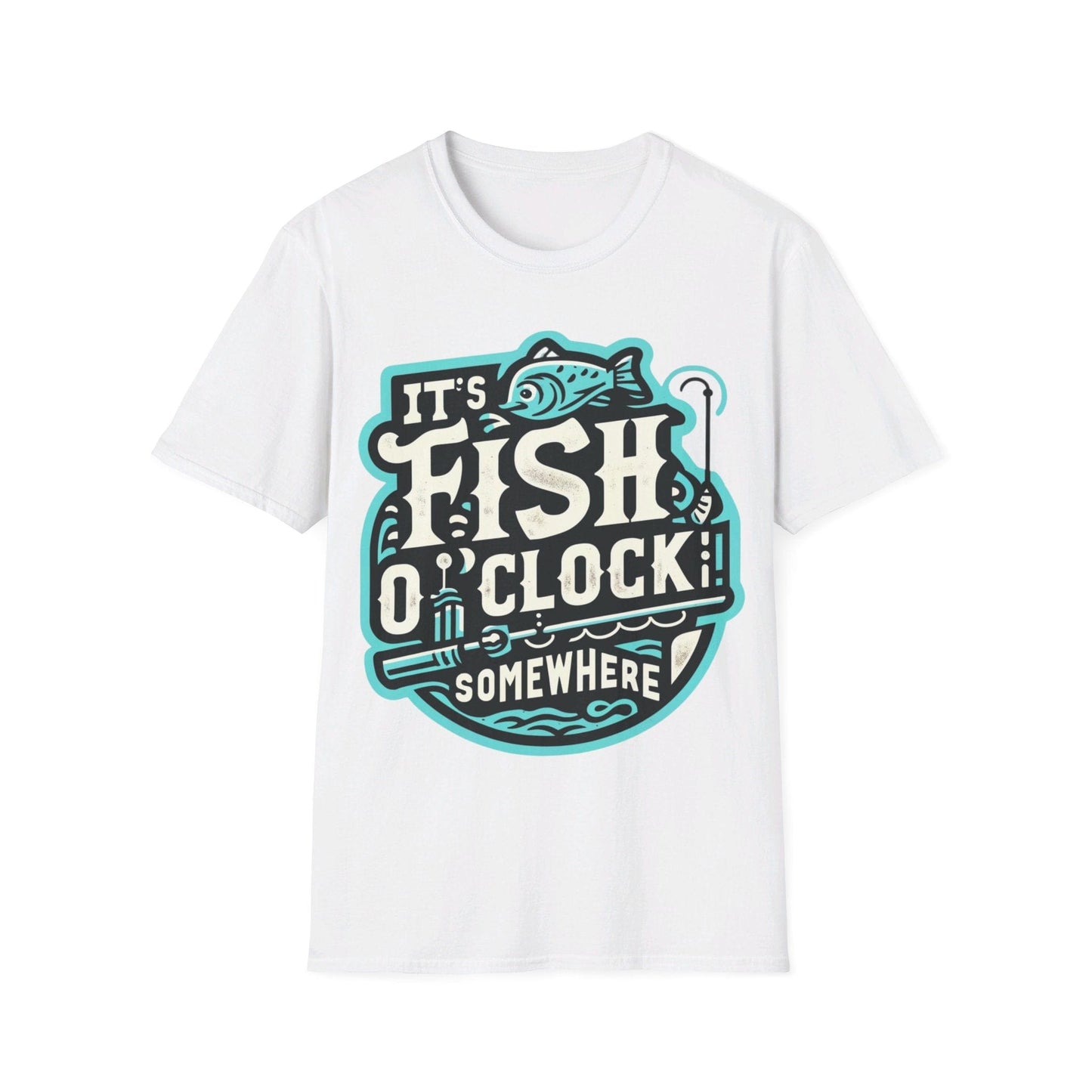 It’s Fish O”Clock Some Where T-Shirt