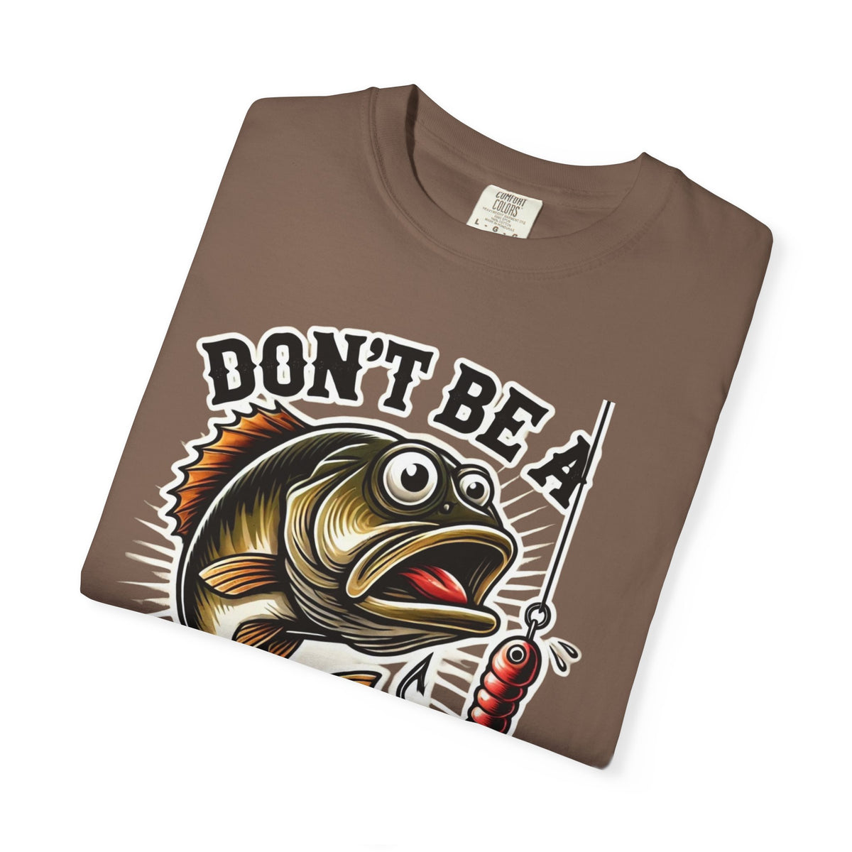 Don’t Be a Dumb Bass Fishing T-Shirt