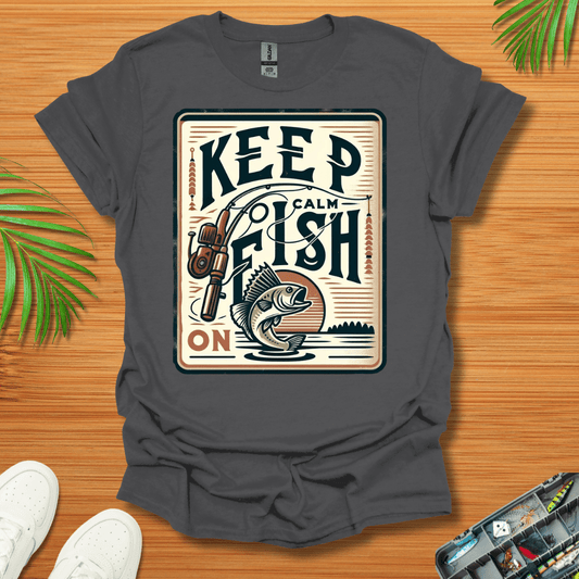 Keep Calm Fish On T-Shirt