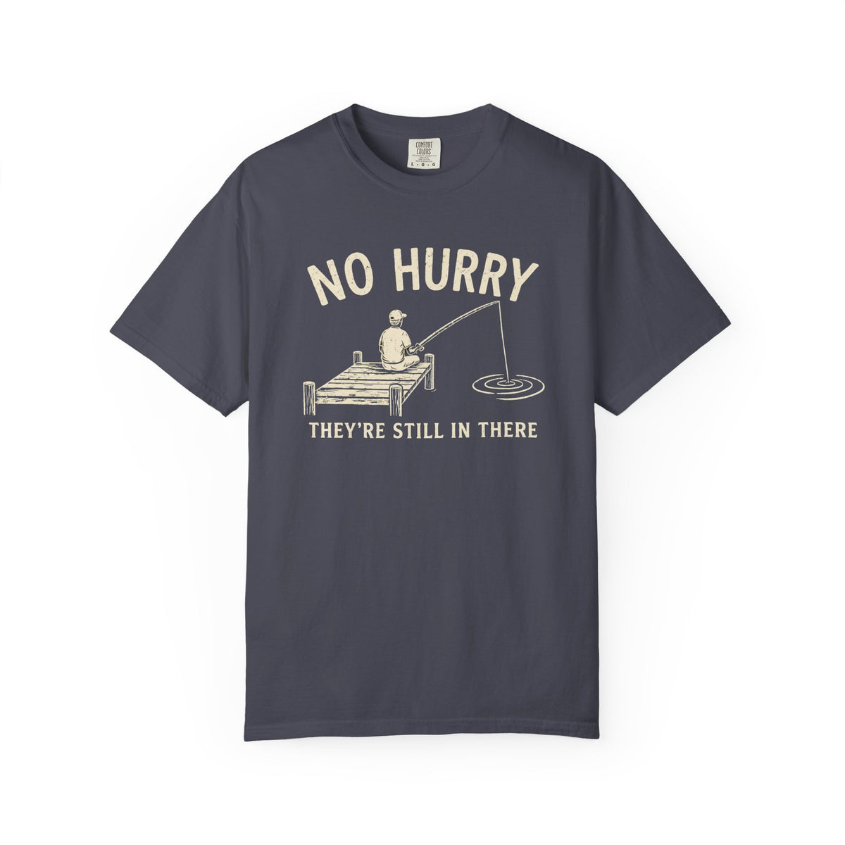 No Hurry T-Shirt
