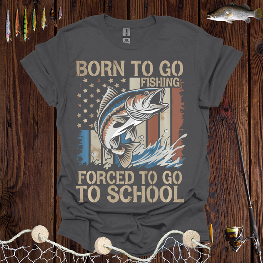 Born to Go Fishing T-Shirt