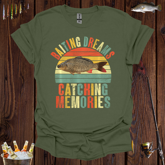 Baiting Dreams, Catching Memories T-Shirt
