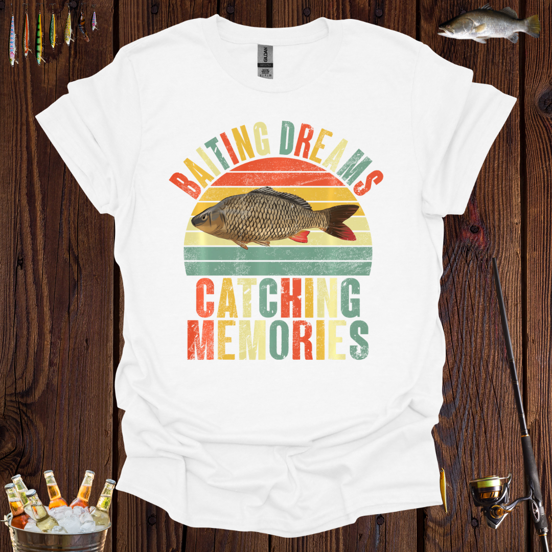 Baiting Dreams, Catching Memories T-Shirt