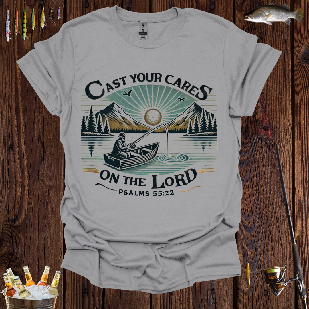 Cast Your Cares On The Lord T-Shirt
