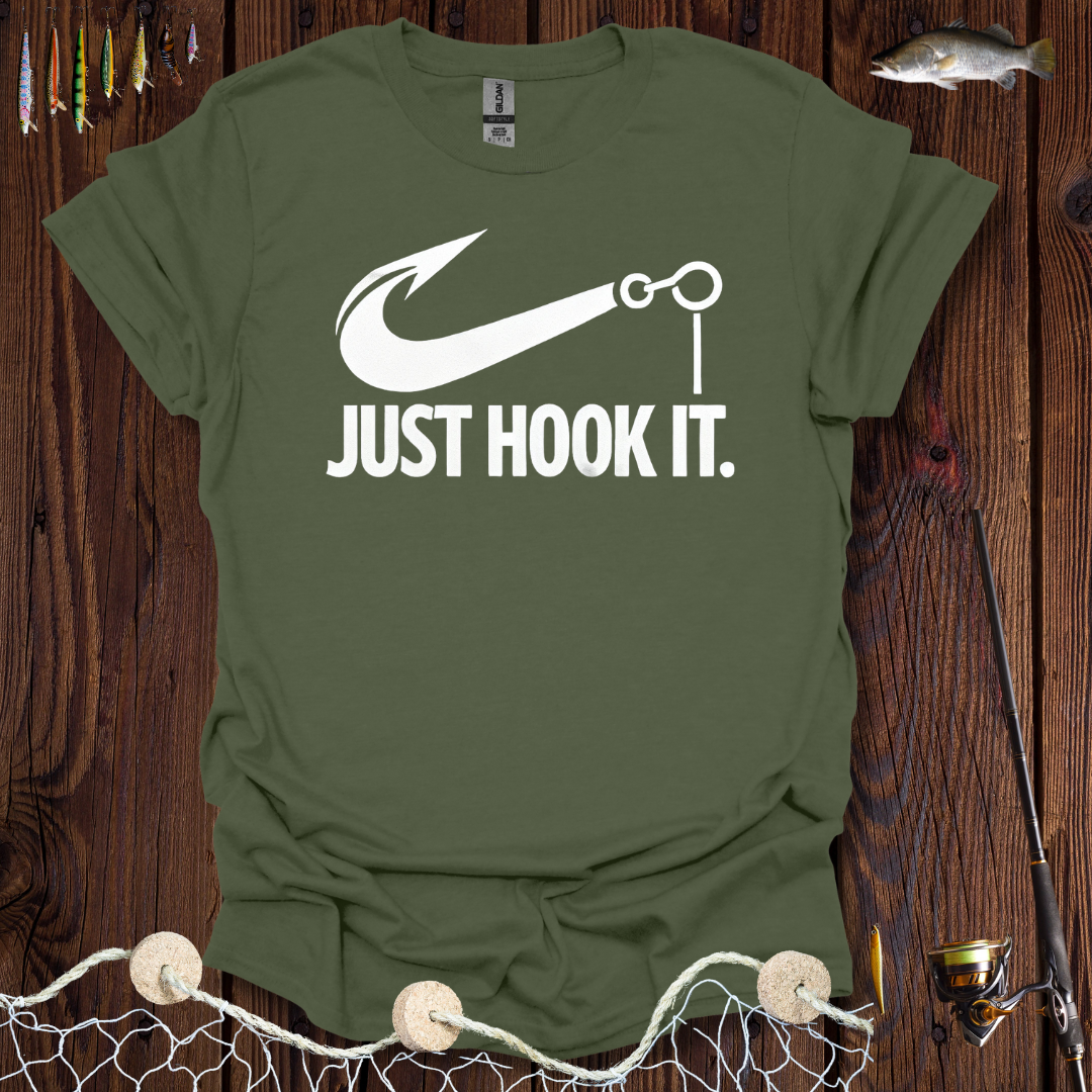 Just Hook It. T-Shirt