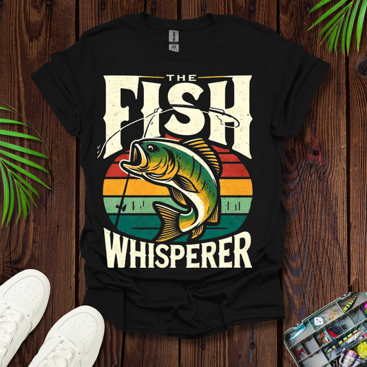 The Fish Whisperer T-Shirt