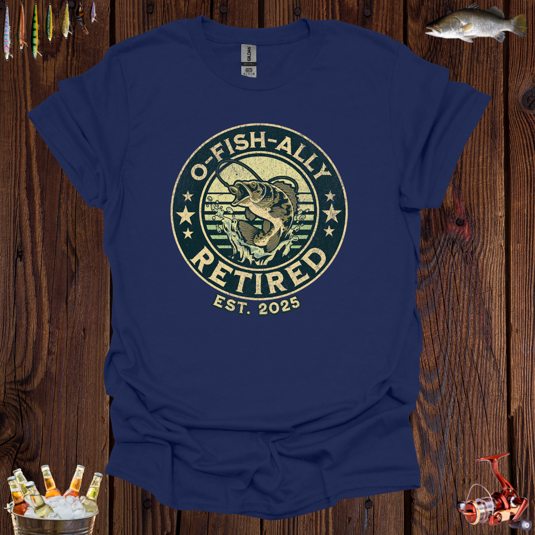 Retired O-Fish-Ally T-Shirt