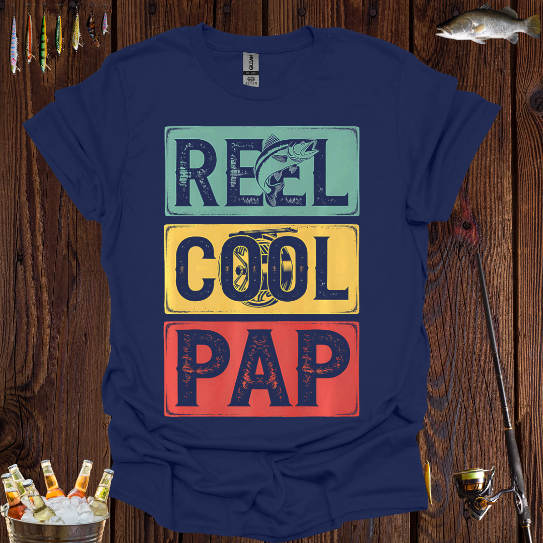 Reel Cool Pap  T-Shirt
