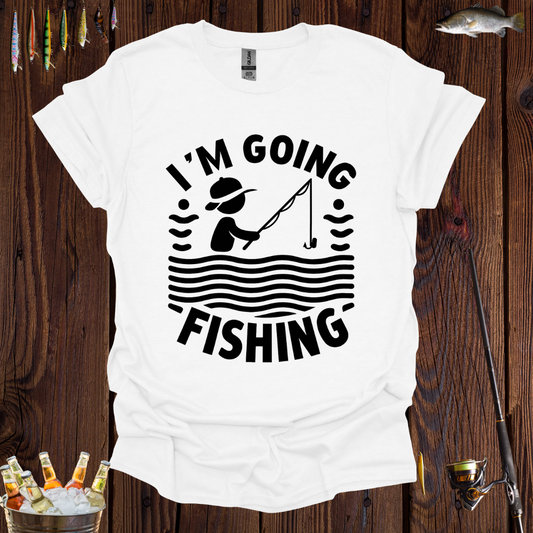 I'm Going Fishing