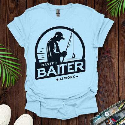 Master Baiter At Work T-Shirt