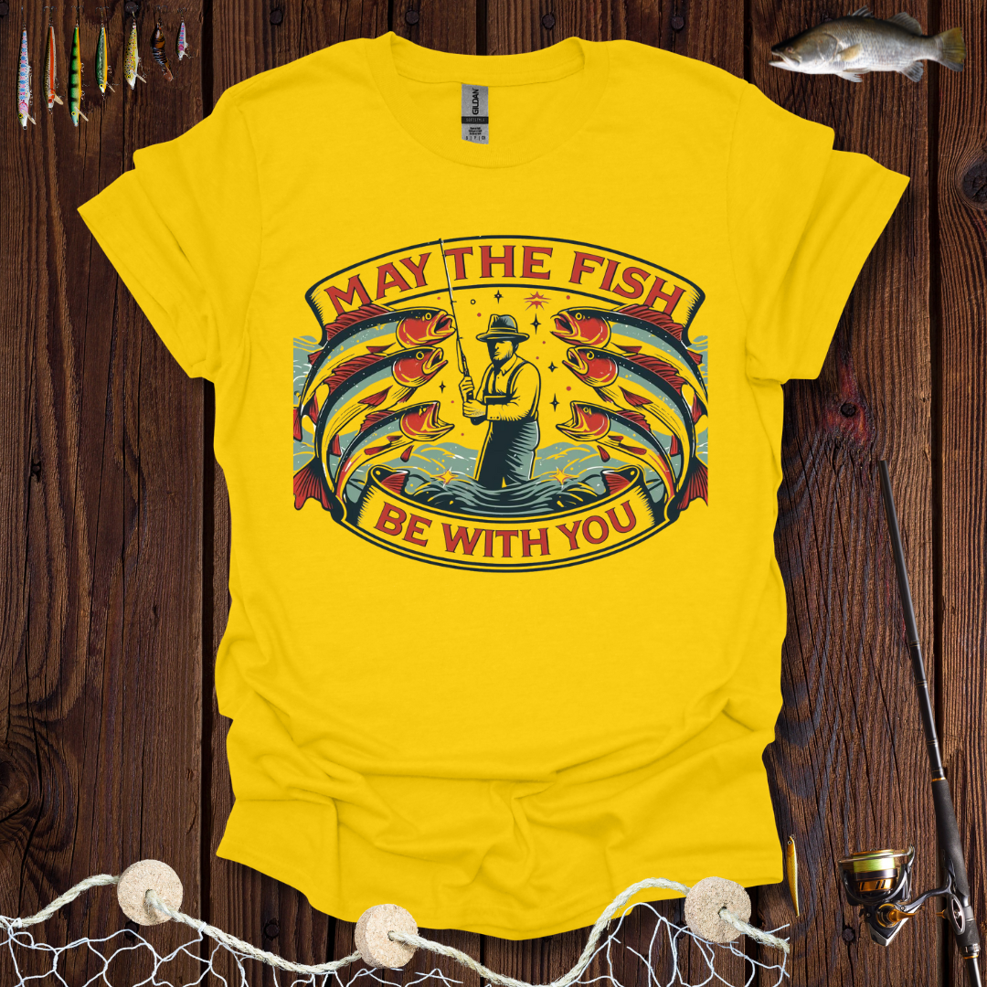 May The Fish Be With You T-Shirt