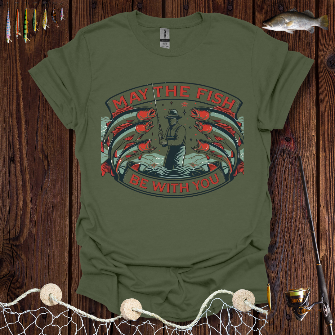 May The Fish Be With You T-Shirt
