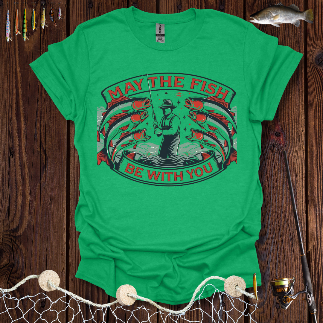 May The Fish Be With You T-Shirt