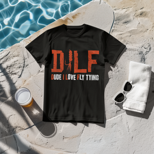 Dude I Love Fly Tying T-Shirt