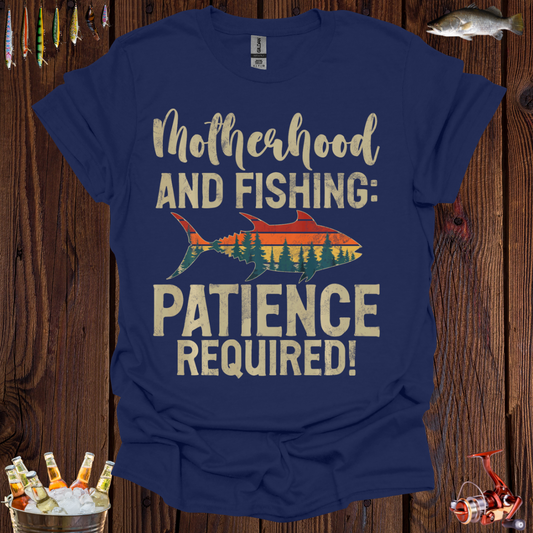 Motherhood & Fishing T-Shirt