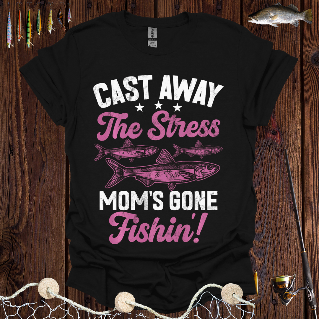 Cast Away the Stress T-Shirt -