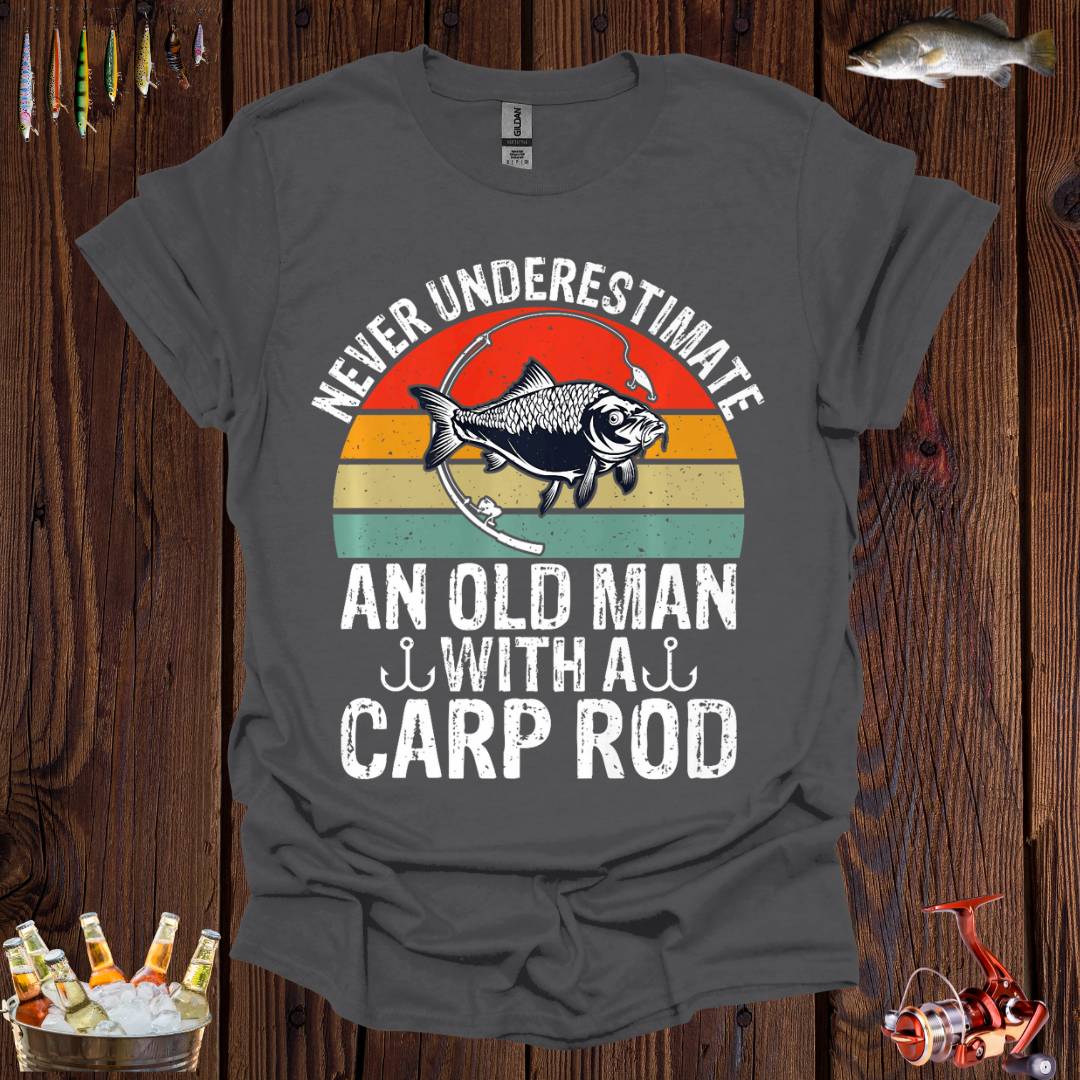 'Never Underestimate An Old Man With A Carp Rod' T-Shirt