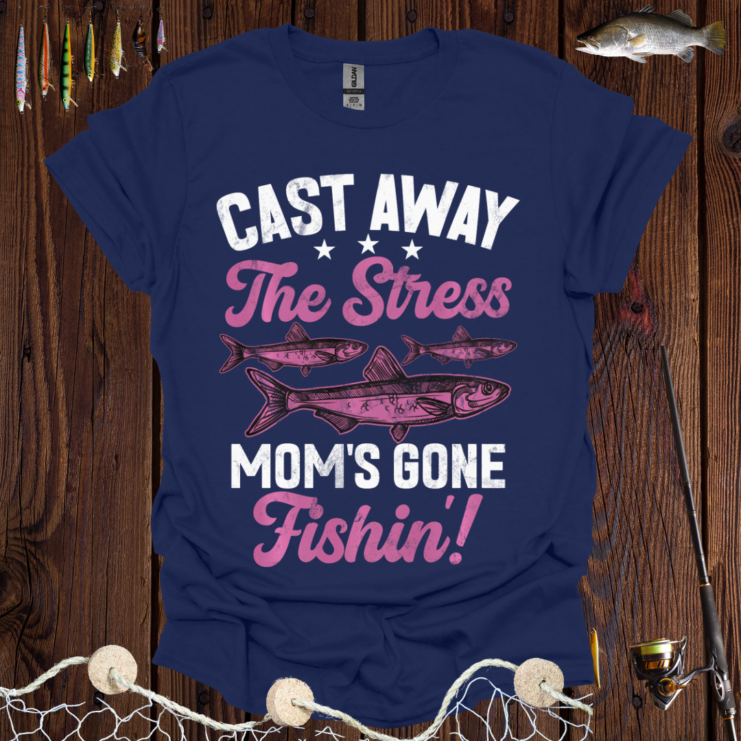 Cast Away the Stress T-Shirt -