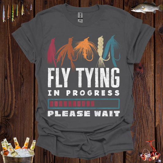 Fly Tying in Progress T-Shirt