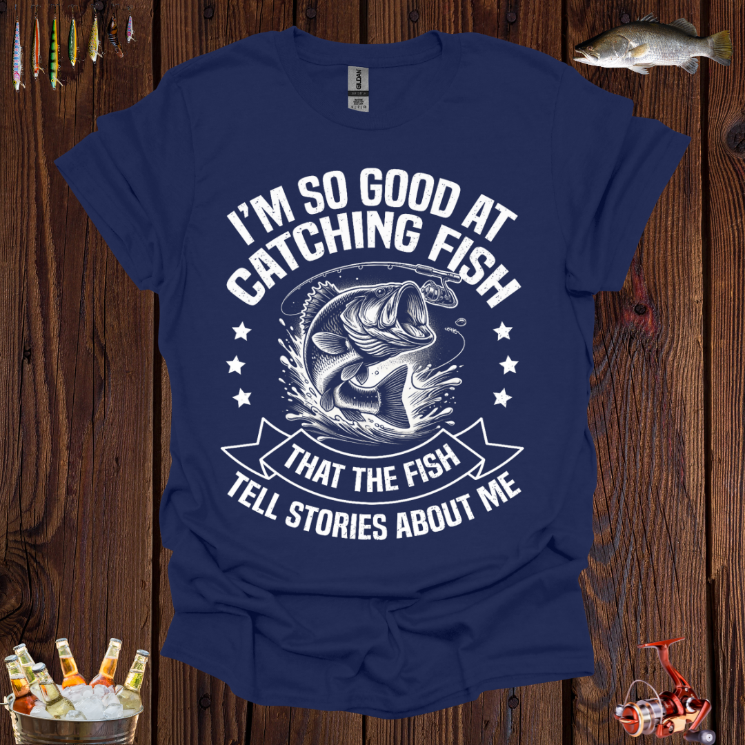 Fishing Stories  T-Shirt