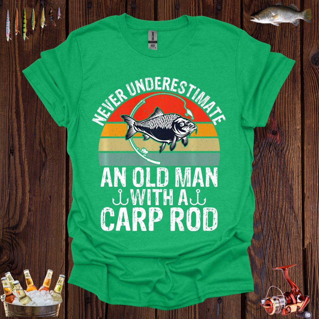 'Never Underestimate An Old Man With A Carp Rod' T-Shirt
