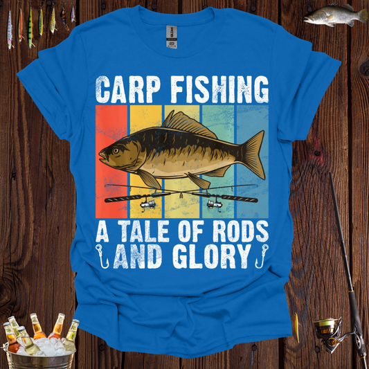 Carp Fishing  A Tale of Rods and Glory T-Shirt