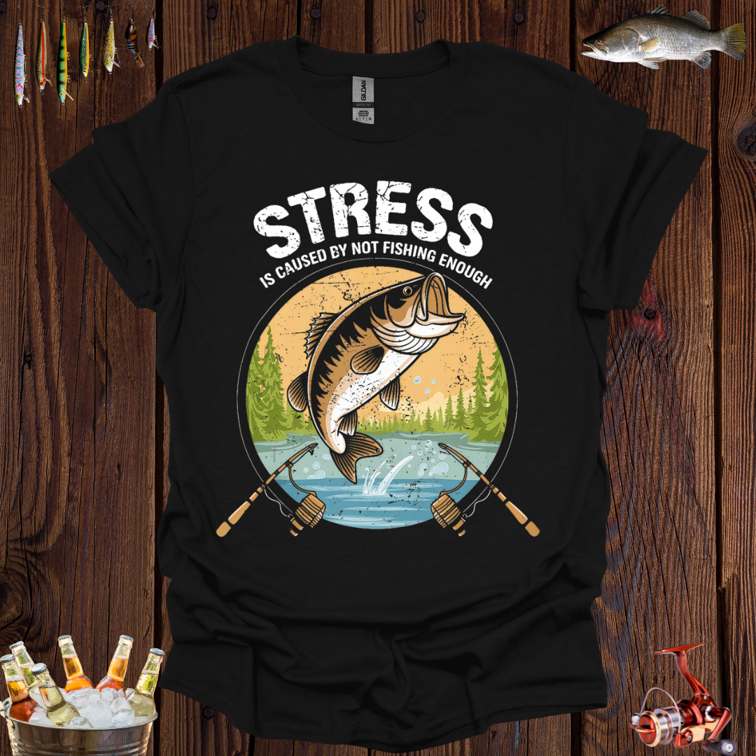Stress Fishing T-Shirt