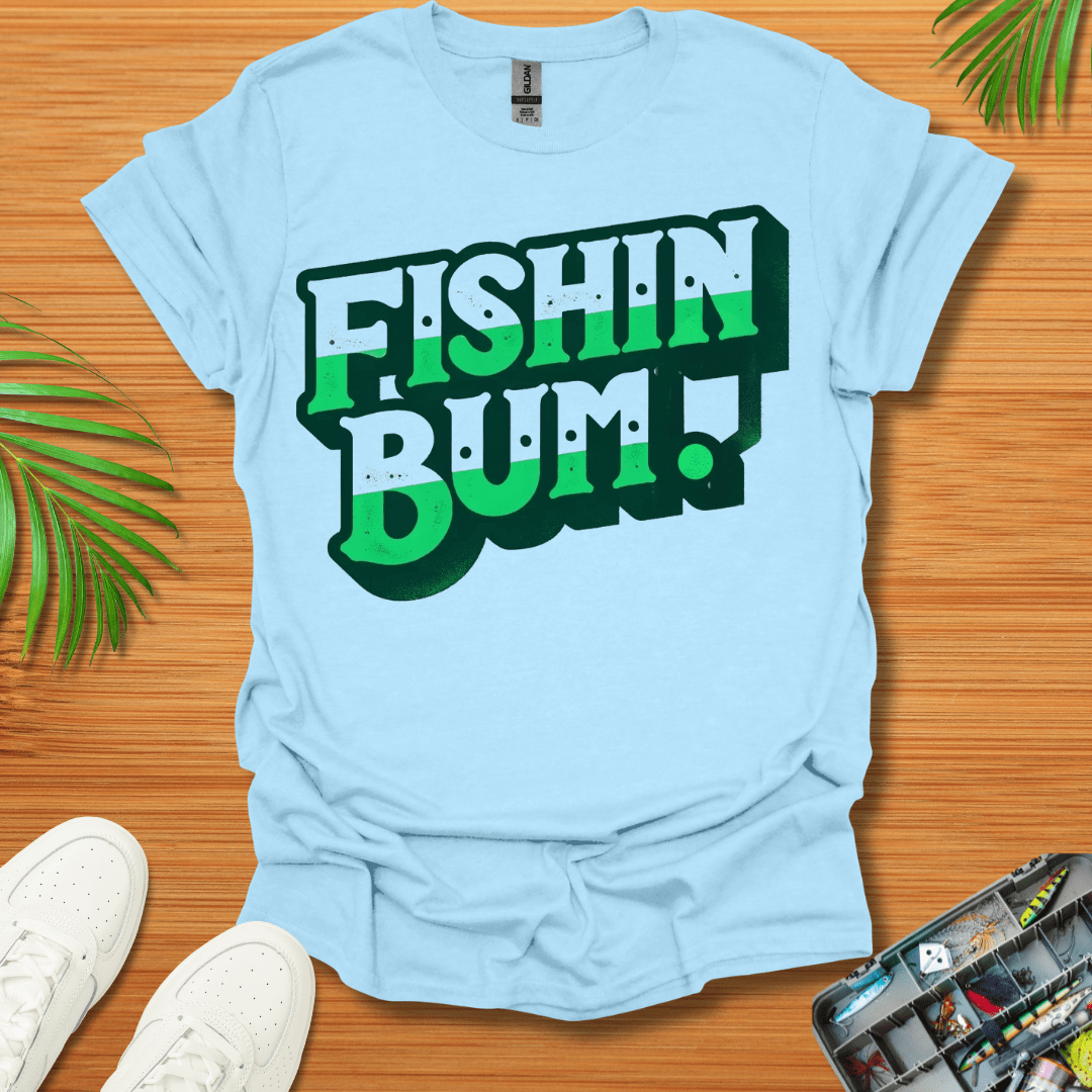 Fishing Bum T-Shirt